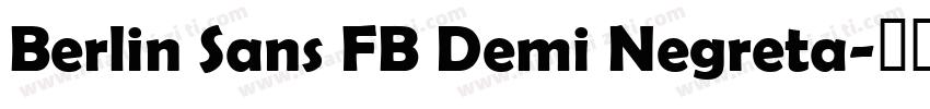 Berlin Sans FB Demi Negreta字体转换